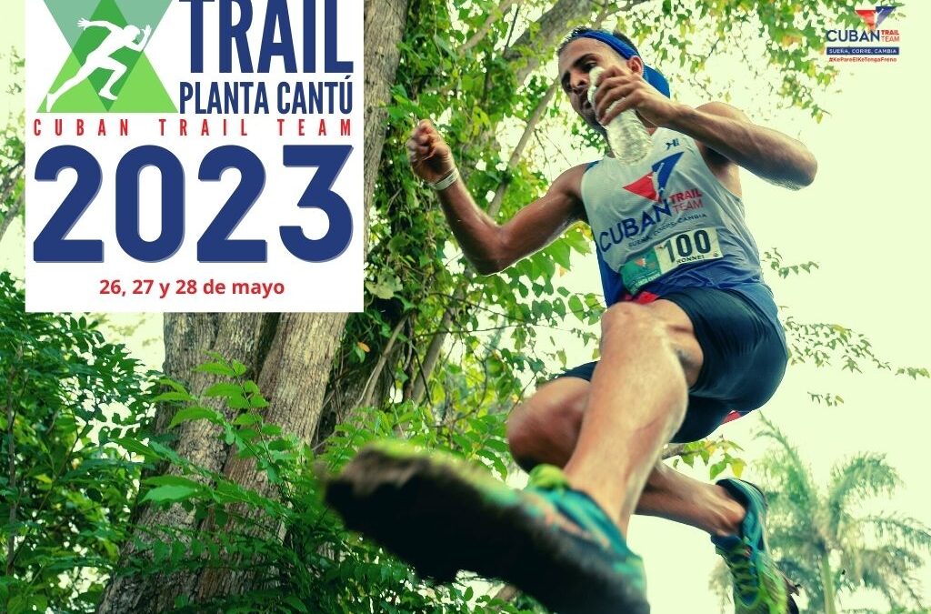 CONVOCATORIA: TRAIL PLANTA CANTÚ 2023